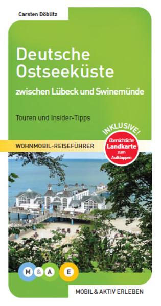 Deutsche Ostseeküste - zwischen Lübeck und Swinemünde