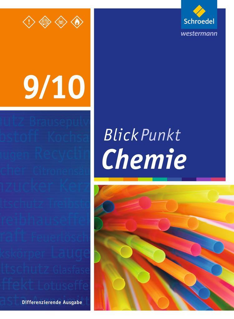 Blickpunkt Chemie 9/10. Schulbuch. Sekundarschulen und Oberschulen. Berlin und Brandenburg