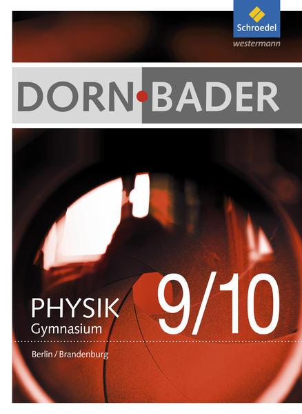 Dorn / Bader Physik SI - Ausgabe 2016 für Berlin und Brandenburg