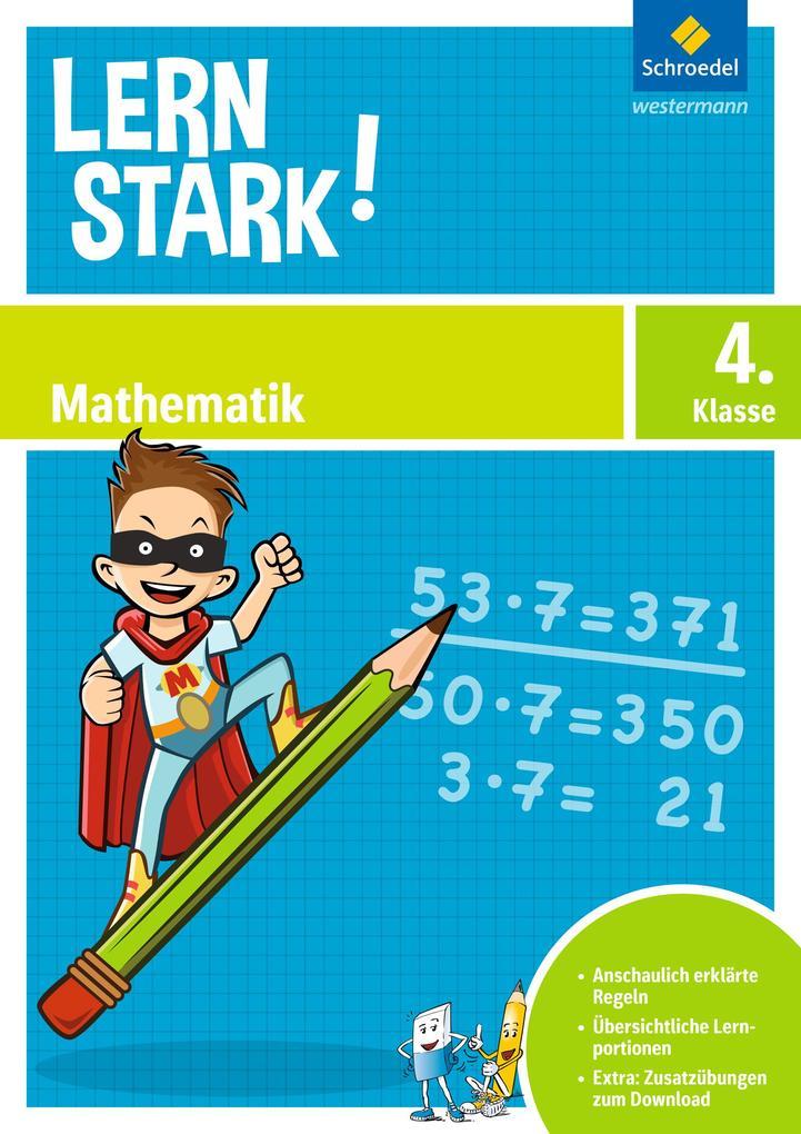 LERNSTARK - Fit in der Grundschule. Mathematik 4: Lern- und Übungsbuch