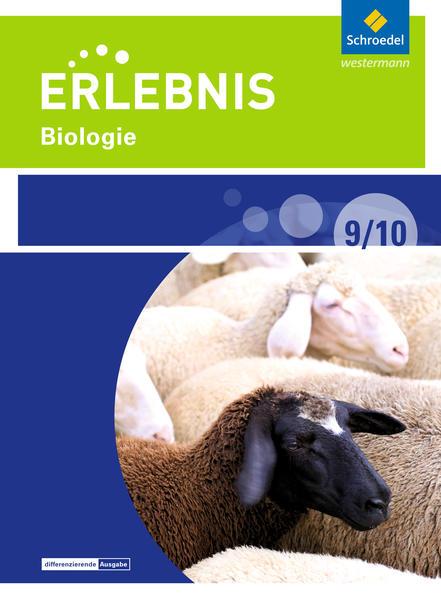 Erlebnis Biologie 9 / 10. Schulbuch. Differenzierende Ausgabe. Sekundarschulen und Oberschulen. Berlin und Brandenburg