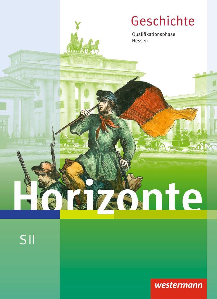 Horizonte. Schulbuch. Qualifikationsphase. Hessen