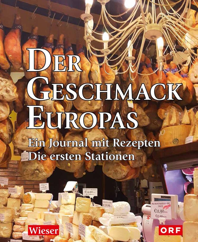 Der Geschmack Europas