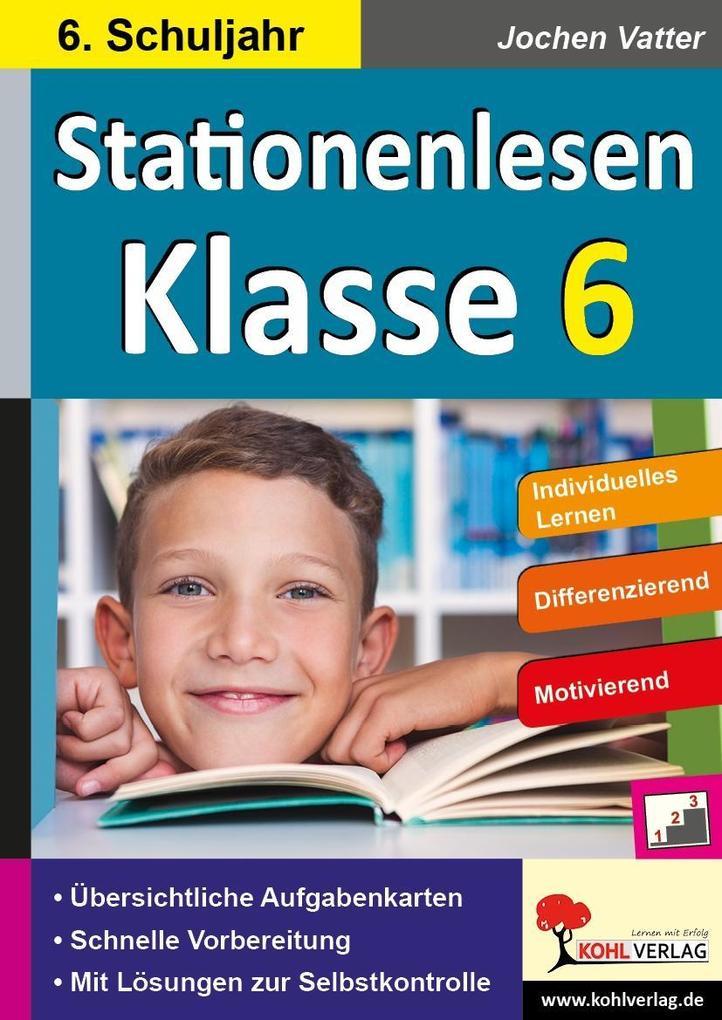 Stationenlesen Klasse 6