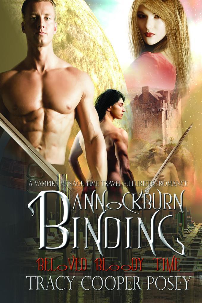 Bannockburn Binding (Beloved Bloody Time, #1)