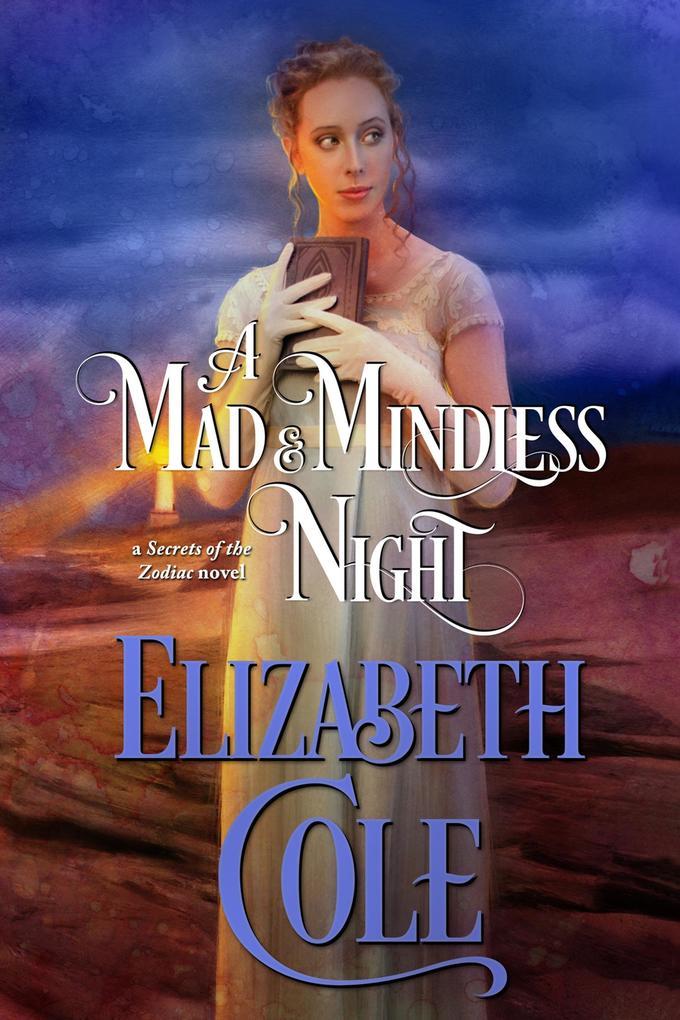 A Mad and Mindless Night (Secrets of the Zodiac, #6)