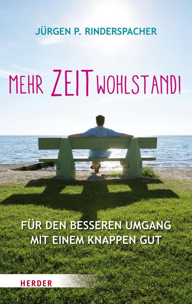 Mehr Zeitwohlstand!