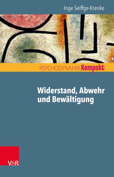 Widerstand, Abwehr und Bewältigung