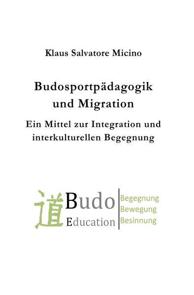 Budosportpädagogik und Migration