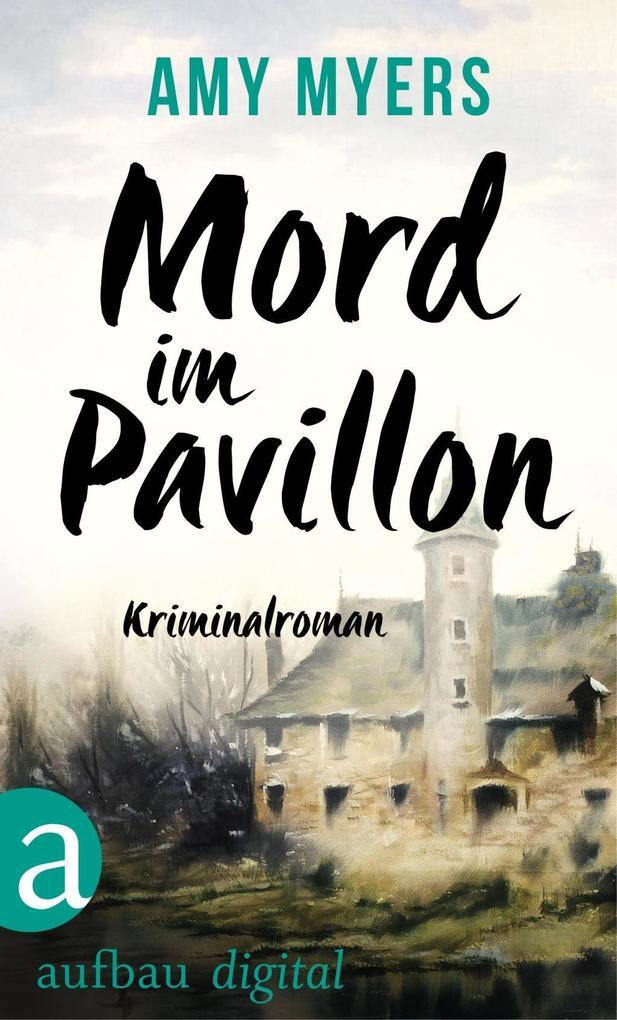 Mord im Pavillon