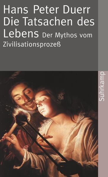 Der Mythos vom Zivilisationsprozeß