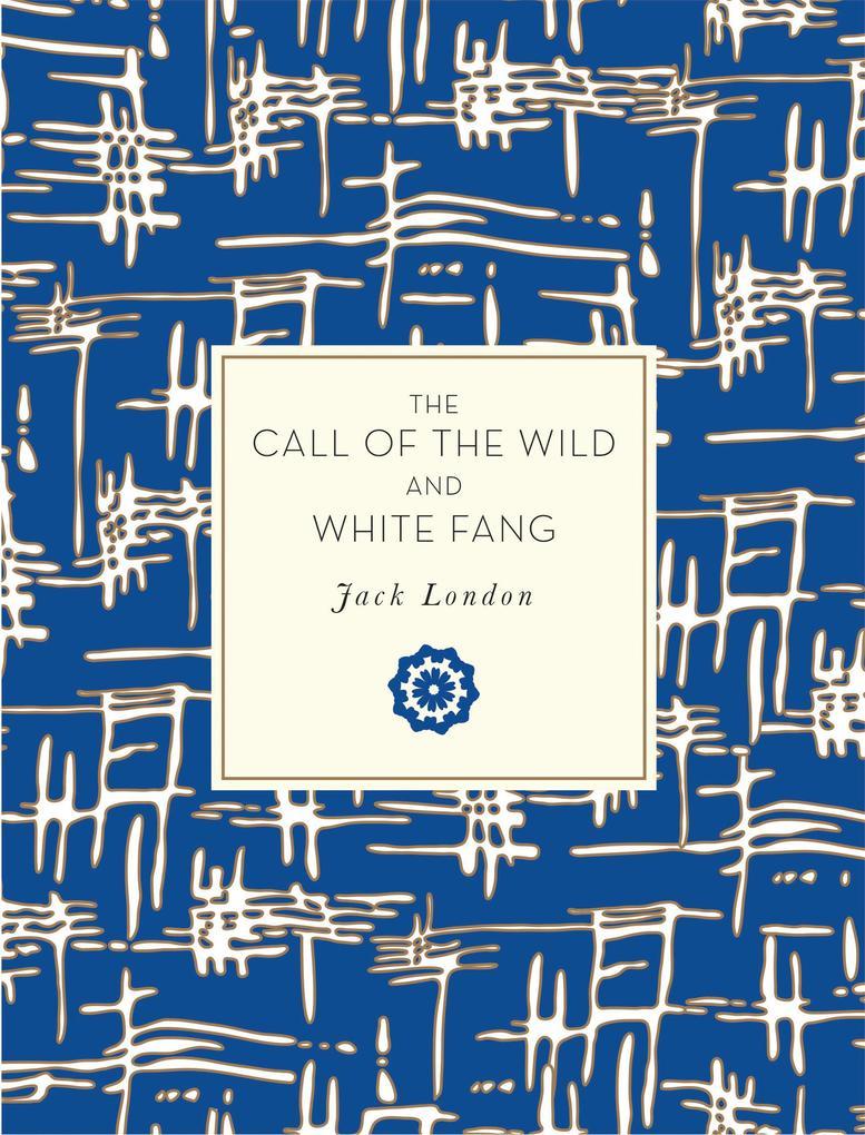 The Call of the Wild and White Fang