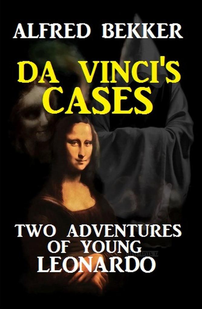 Da Vinci's Cases: Two Adventures of Young Leonardo