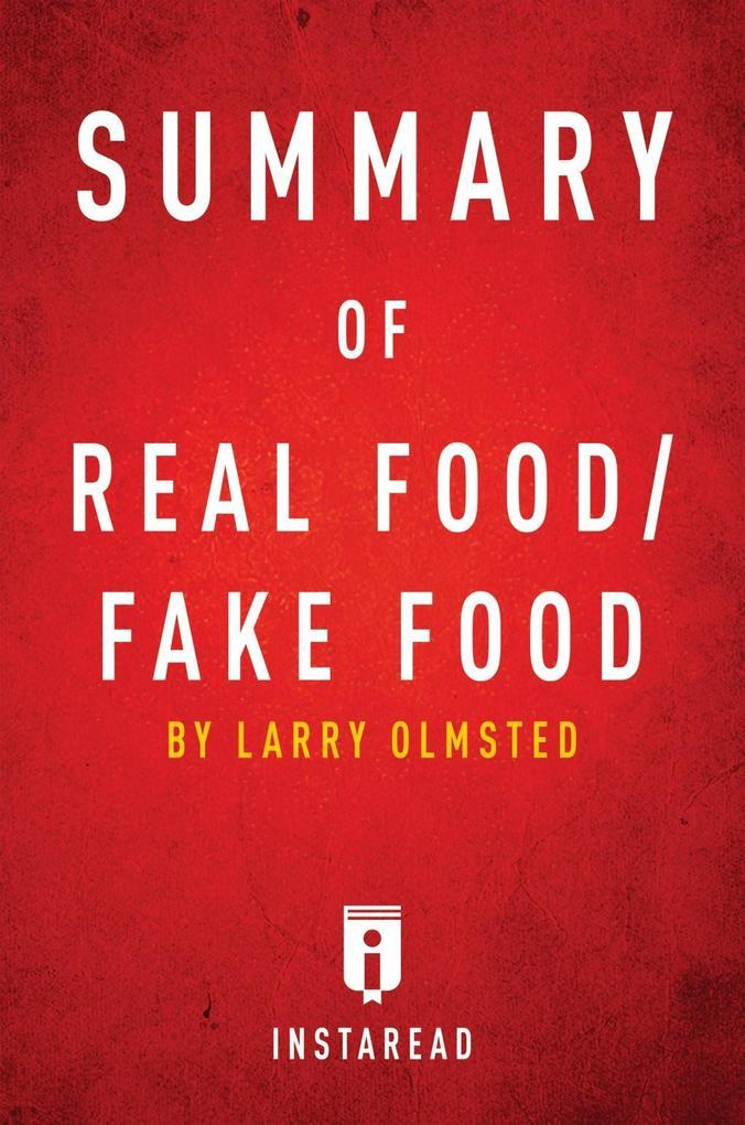 Summary of Real Food/Fake Food