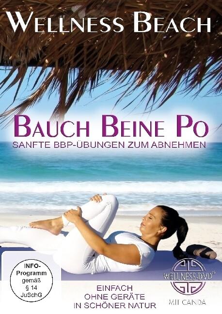 Wellness Beach: Bauch Beine Po - Sanfte BBP-Übungen zum Abnehmen