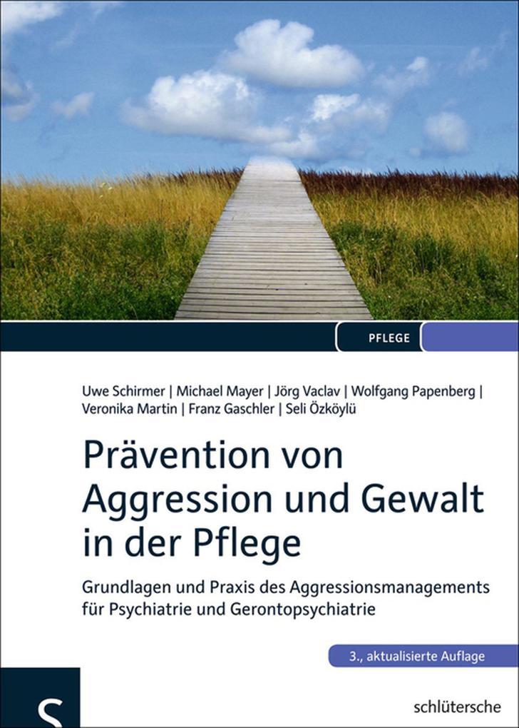 Prävention von Aggression und Gewalt in der Pflege