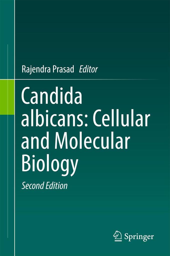 Candida albicans: Cellular and Molecular Biology