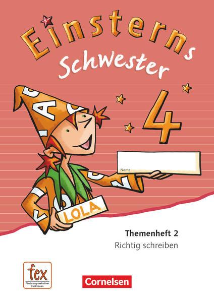 Einsterns Schwester 4. Schuljahr - Sprache und Lesen - Themenheft 2