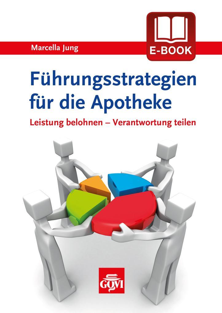 Führungsstrategien für die Apotheke