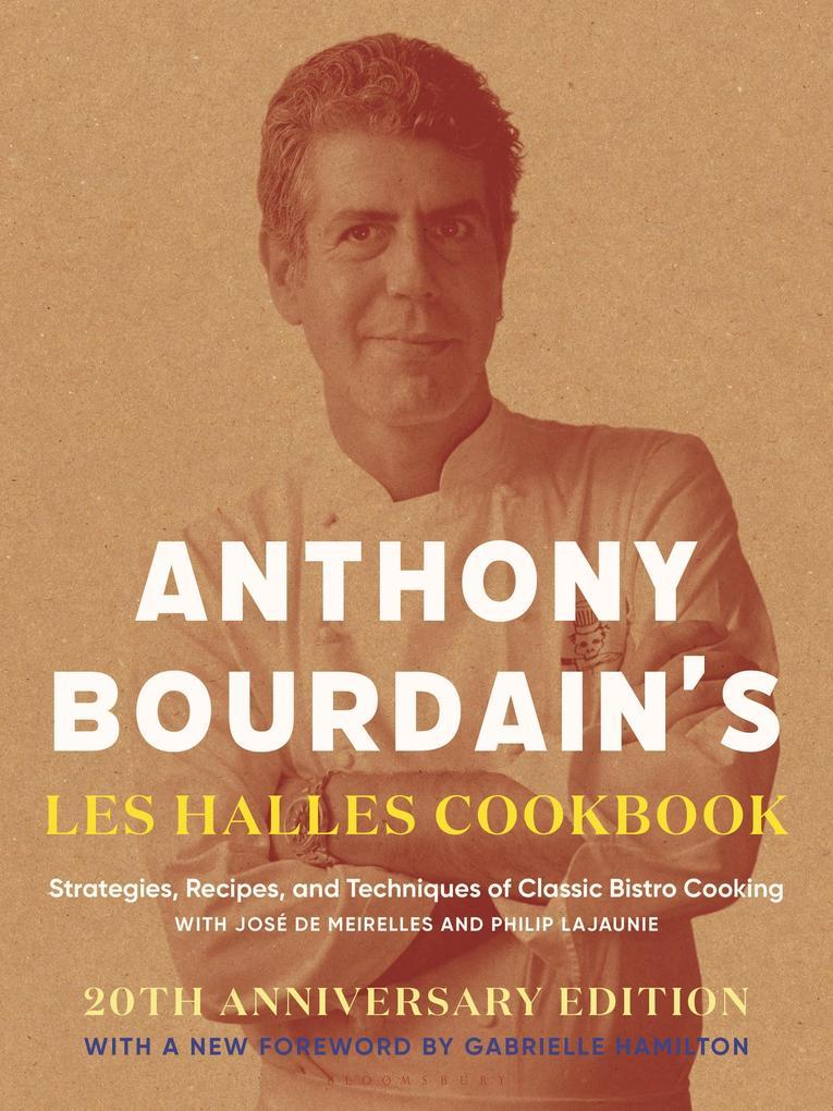 Anthony Bourdain's Les Halles Cookbook