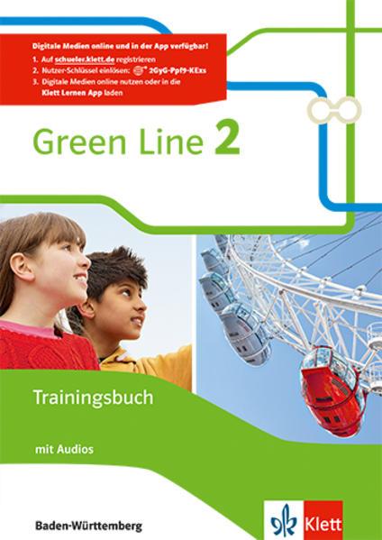 Green Line. Trainingsbuch mit Audios 6. Klasse. Ausgabe Baden-Württemberg ab 2016