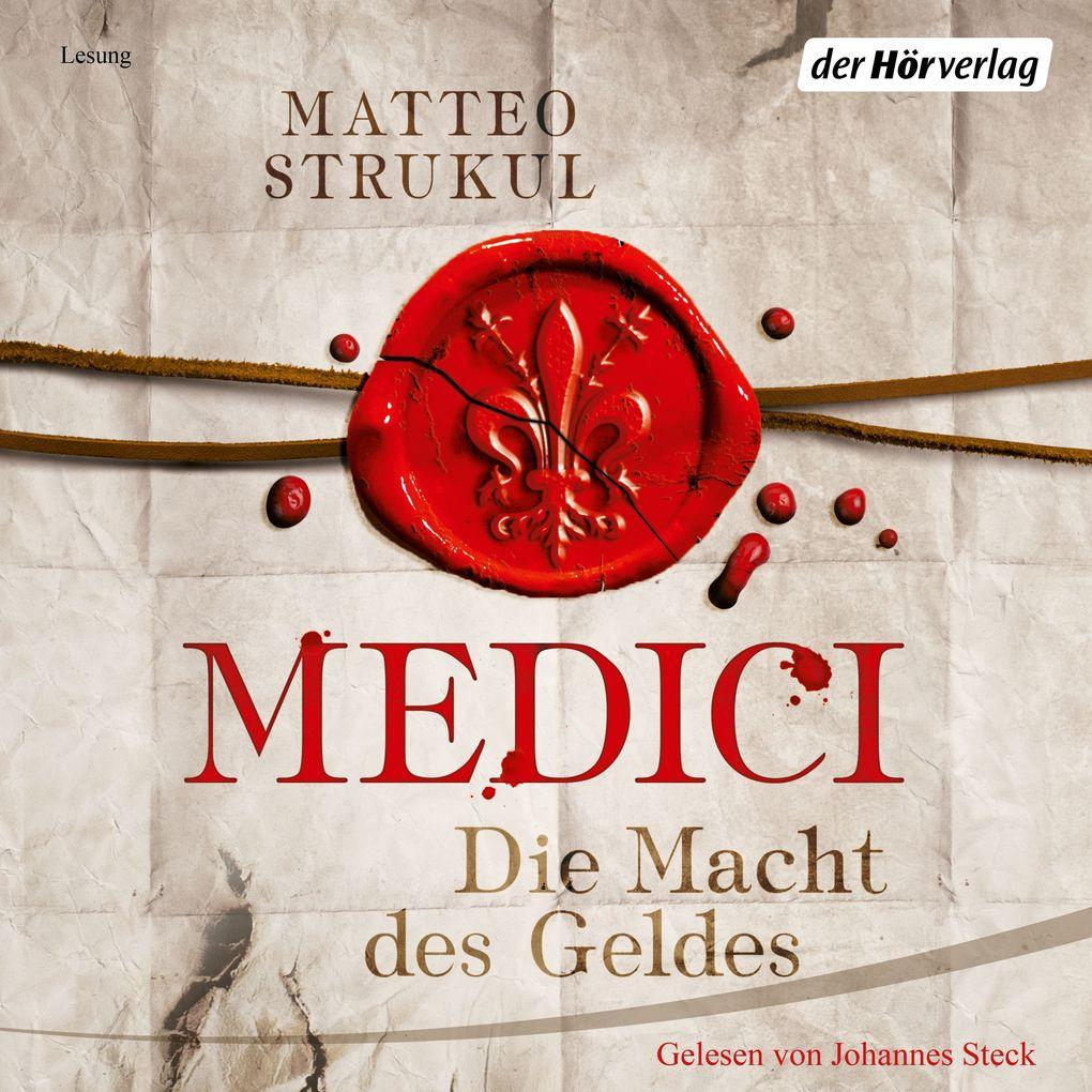 Medici. Die Macht des Geldes