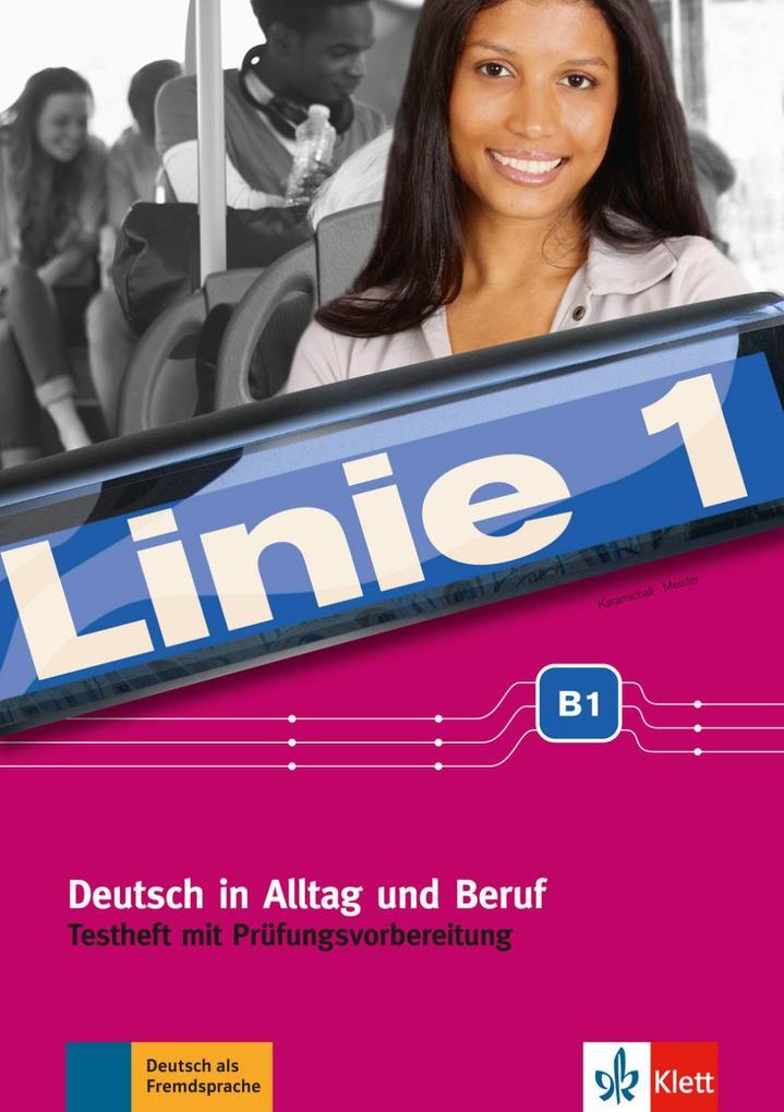 Linie 1 B1. Testheft mit Audio-CD