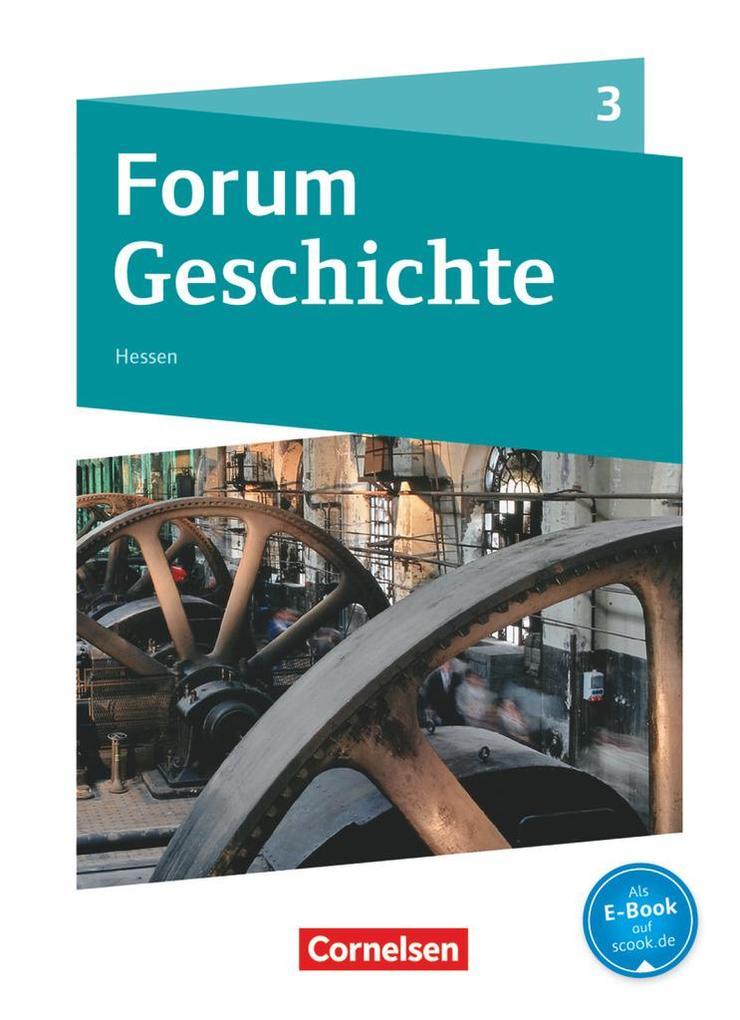 Forum Geschichte Band 3 - Gymnasium Hessen - Von der Französischen Revolution bis zum Ersten Weltkrieg