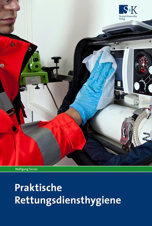 Praktische Rettungsdiensthygiene