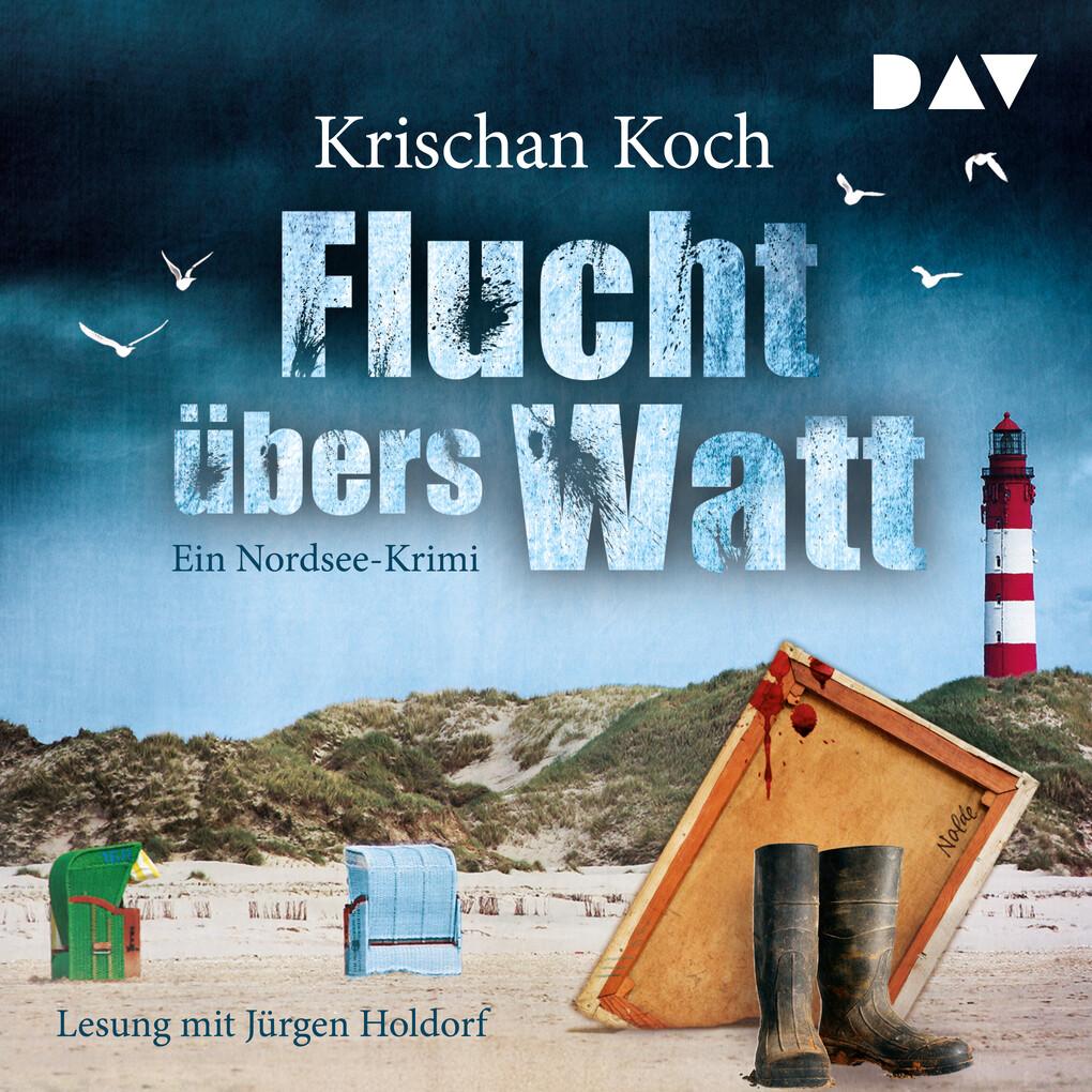 Flucht übers Watt. Ein Nordsee-Krimi