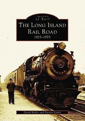 The Long Island Railroad: 1925-1975