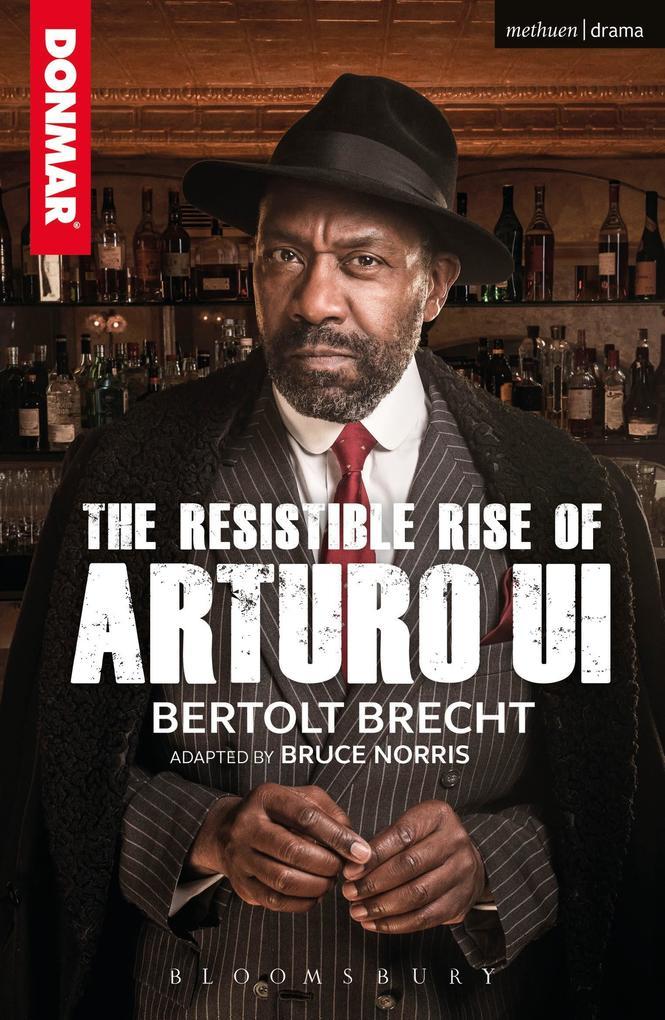 The Resistible Rise of Arturo Ui