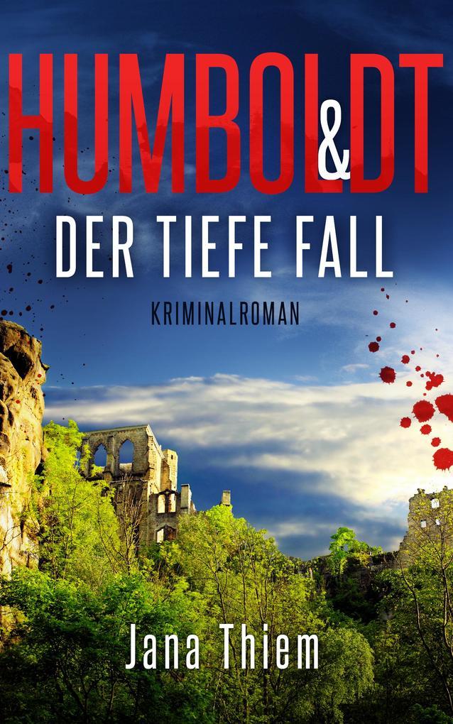 Humboldt und der tiefe Fall