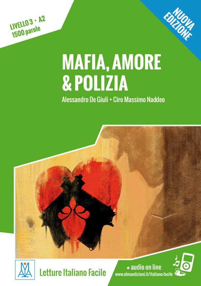 Mafia, amore & polizia - Nuova Edizione. Livello 3