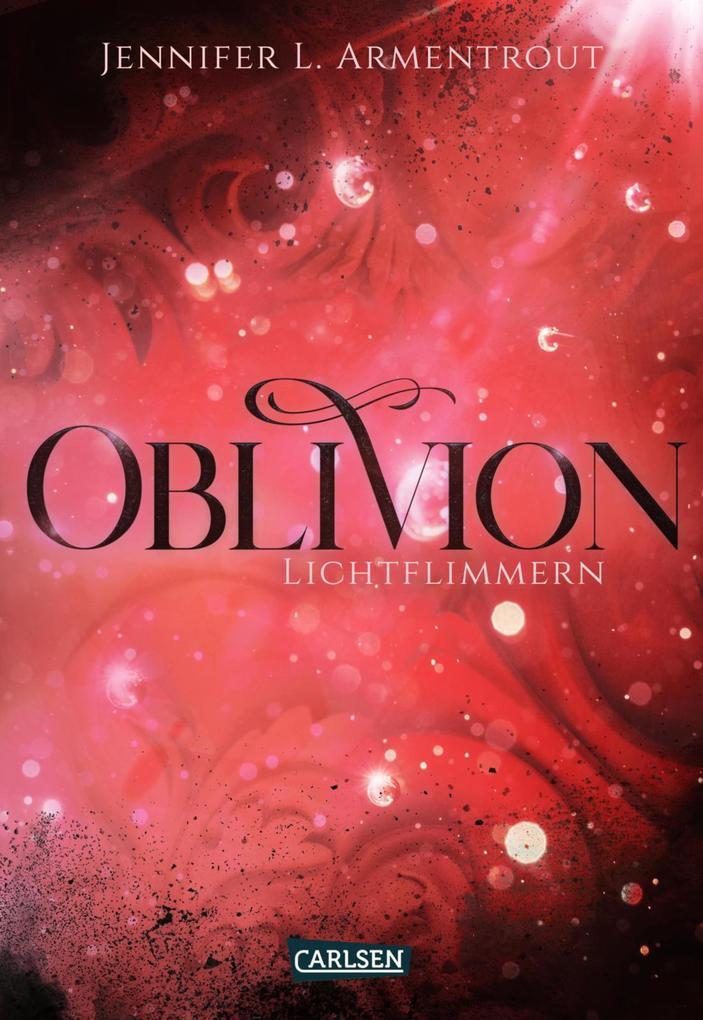 Obsidian 0: Oblivion 2. Lichtflimmern (Onyx aus Daemons Sicht erzählt)