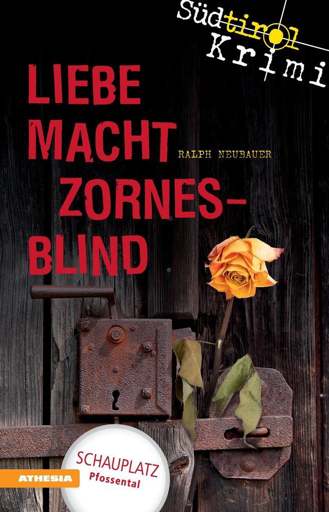 Liebe macht zornesblind