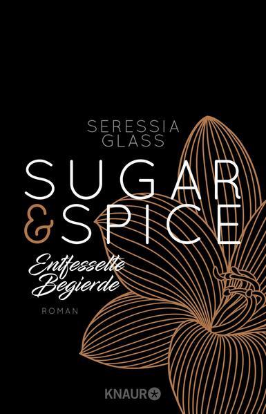 Sugar & Spice - Entfesselte Begierde