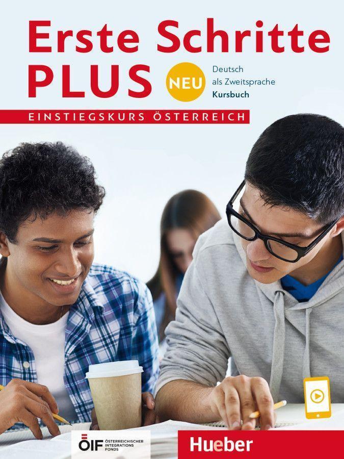 Erste Schritte plus Neu Einstiegskurs - Österreich. Kursbuch