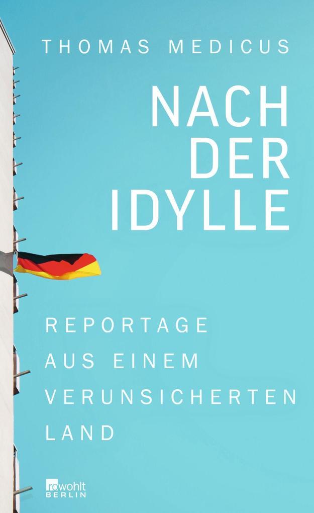 Nach der Idylle