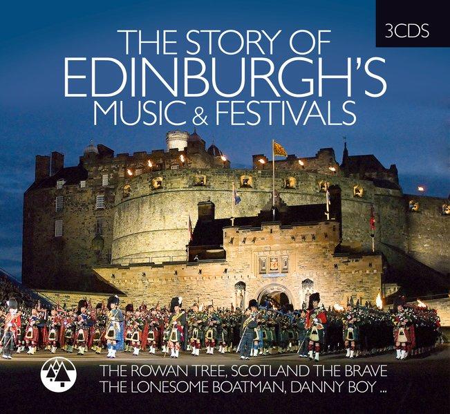 The Story Of Edinburgh s Music & Festivals