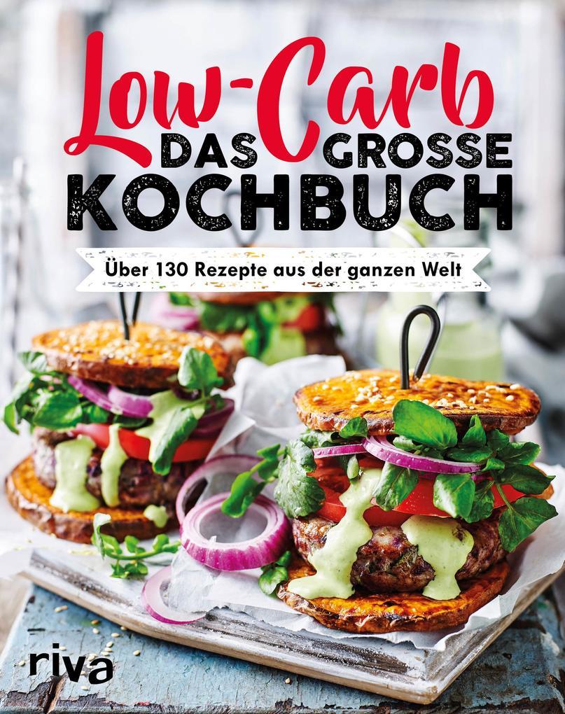 Low-Carb. Das große Kochbuch