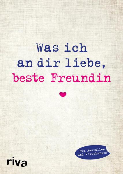 Was ich an dir liebe, beste Freundin