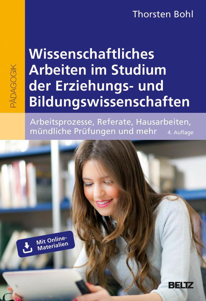 Wissenschaftliches Arbeiten im Studium der Erziehungs- und Bildungswissenschaften