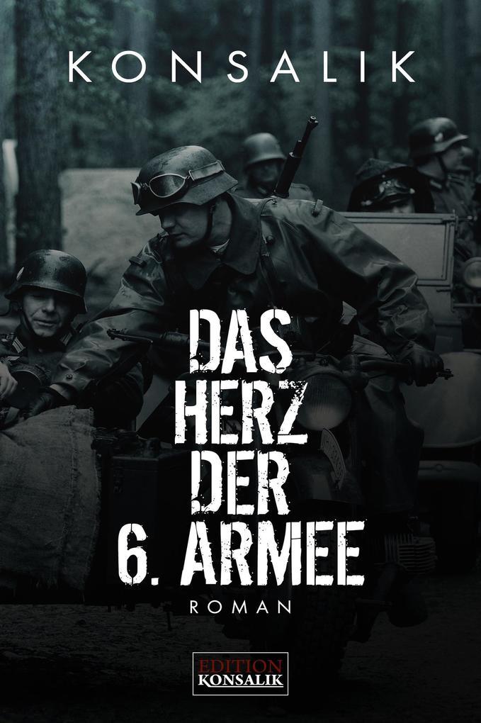 Das Herz der 6. Armee