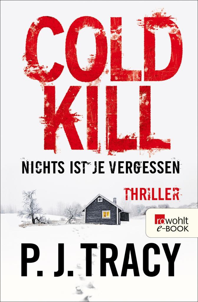 Cold Kill. Nichts ist je vergessen