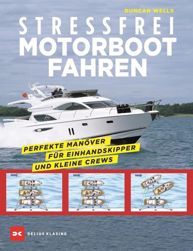 Stressfrei Motorbootfahren