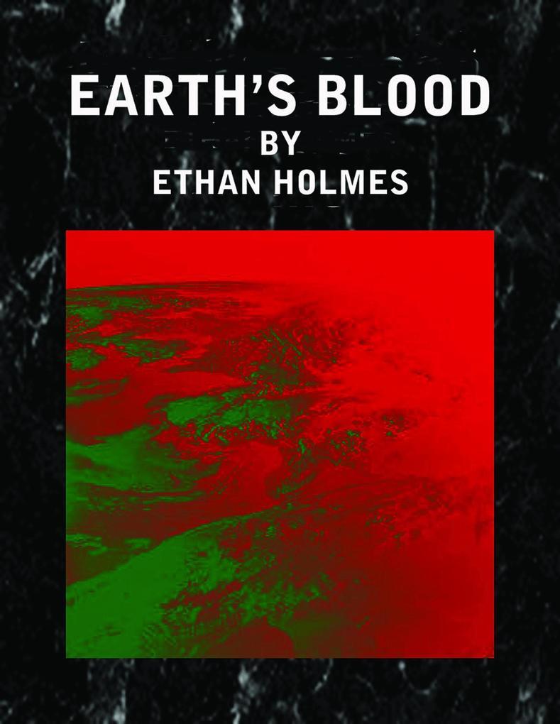 Earth's Blood