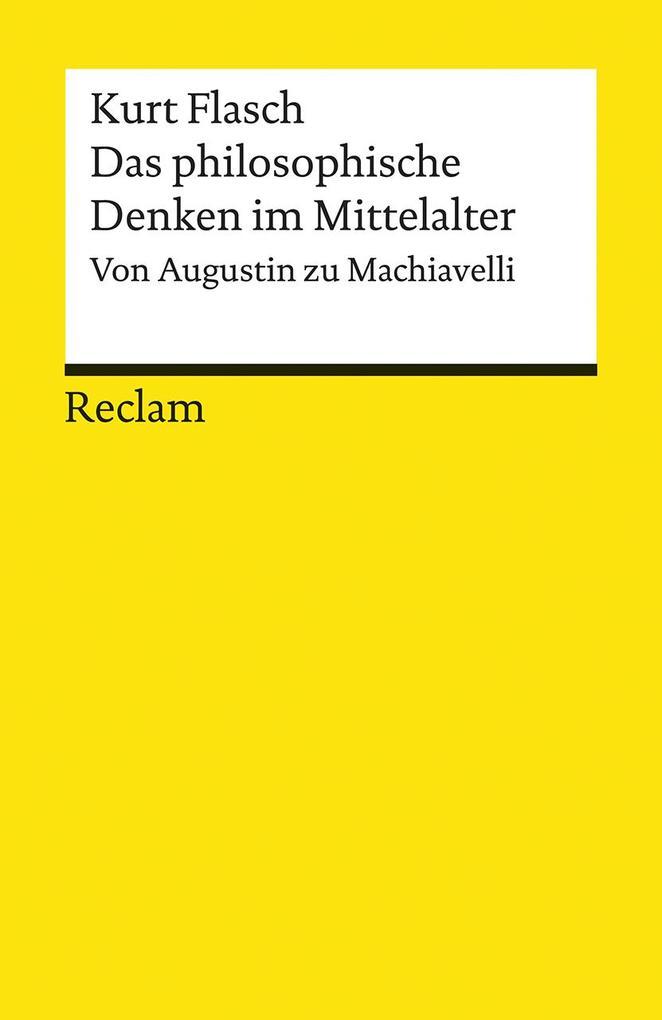 Das philosophische Denken im Mittelalter