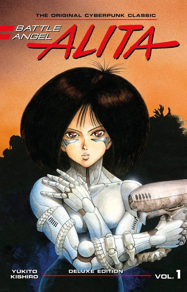 Battle Angel Alita Deluxe 1 (Contains Vol. 1-2)