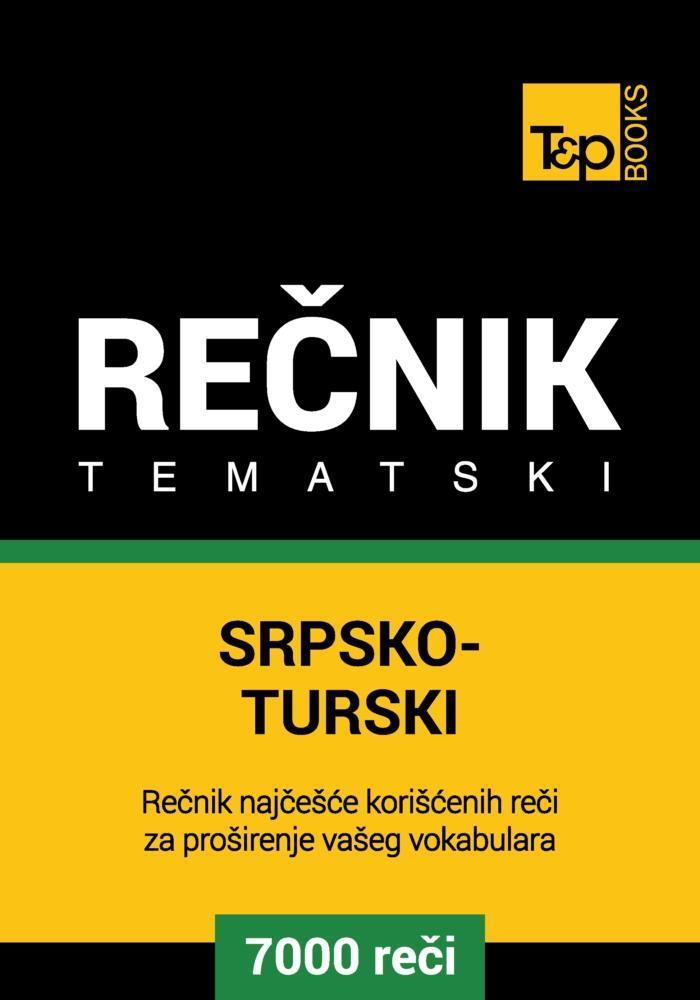 Srpsko-Turski tematski recnik - 7000 korisnih reci